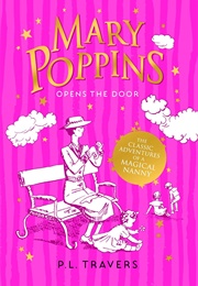 Mary Poppins Opens the Door (P. L. Travers)