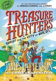 Quest for the City of Gold (James Patterson)