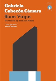 Slum Virgin (Gabriela Cabezón Cámara)