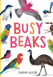 Busy Beaks (Sarah Allen)