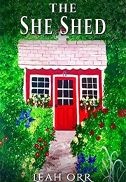 The She Shed (Leah Orr)