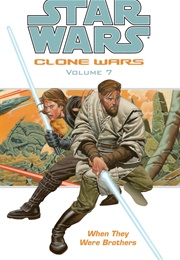 Star Wars: Clone Wars; Vol.7 - When They Were Brothers (Darkhorse Comics)