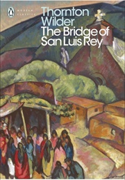 The Bridge of San Luis Rey (Thornton Wilder)