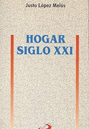 Hogar Siglo Xxi (Justo Lopez)