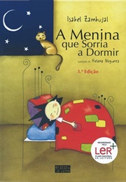 A Menina Que Sorria a Dormir (Isabel Zambujal)