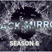 Black Mirror - Season 6