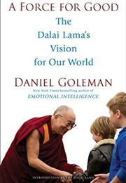 A Force for Good (Goleman, Daniel)