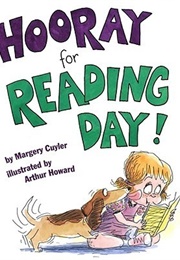 Hooray for Reading Day! (Margery Cuyler)
