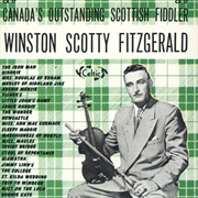 Winston Scotty Fitzgerald - Canada&#39;s Outstanding Scottish Fiddler