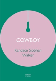 Cowboy (Kandace Siobhan Walker)