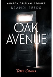 Oak Avenue (Brandi Reeds)