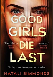 Good Girls Die Last (Natali Simmonds)