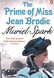 The Prime of Miss Jean Brodie (Muriel Spark)