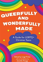 Queerfully and Wonderfully Made (Leigh Finke)