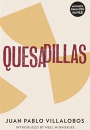 Quesadillas (Juan Pablo Villalobos)