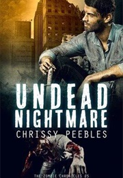 Undead Nightmare (Chrissy Peebles)