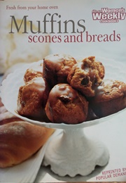 Muffins, Scones and Breads (Pamela Clark)
