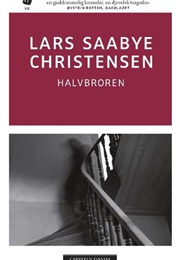 Halvbroren (Lars Saabye Christensen)