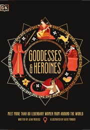 Goddesses &amp; Heroines (Jean Menzies)