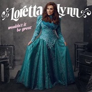 I&#39;m Dying for Someone to Live for - Loretta Lynn