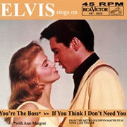 You&#39;re the Boss - Elvis Presley &amp; Ann-Margret