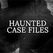 Haunted Case Files