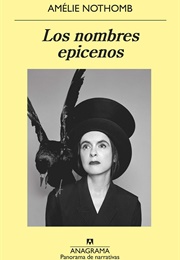 Los Nombres Epicenos (Amélie Nothomb)