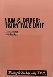 Law &amp; Order: Fairy Tale Unit (Jonathan Rand)