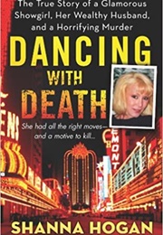 Dancing With Death (Shanna Hogan)