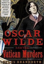 Oscar Wilde and the Vatican Murders (Gyles Brandreth)