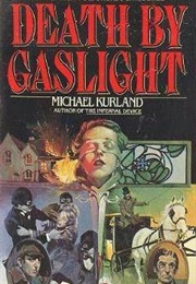 Death by Gaslight (Michael Kurland)