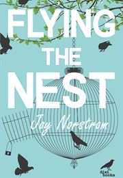 Flying the Nest (Joy Norstrom)