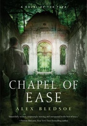 Chapel of Ease (Alex Bledsoe)