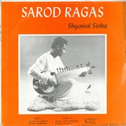 Shyamal Sinha – Sarod Ragas