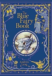 The Blue Fairy Book (Andrew Lang)