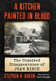 A Kitchen Painted in Blood (Stephen H Ahern)