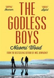 The Godless Boys (Naomi Wood)