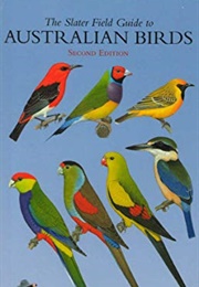 The Slater Field Guide to Australian Birds (Slaters)