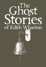 The Ghost Stories of Edith Wharton (Edith Wharton)