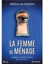 La Femme De Ménage (Freida McFadden)