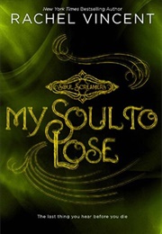 My Soul to Lose (Rachel Vincent)