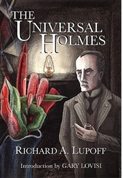 The Universal Holmes (Richard A. Lupoff)