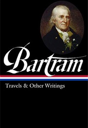 William Bartram: Travels and Other Writings (William Bartram)