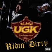 Ridin&#39; Dirty (UGK, 1996)