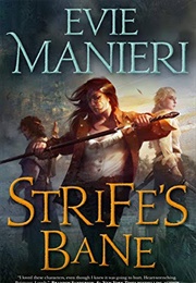 Strife&#39;s Bane (Evie Manieri)