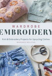 Wardrobe Embroidery (Warunee Bolstad)