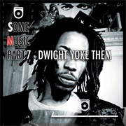 Count Bass D - Some Music, Pt. 7 (Dwight Yoke Them)