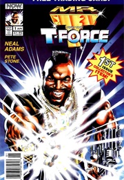 Mr. T and the T-Force (1993); #1 - Mr.T Is in the House! (Neal Adams)