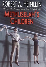 Methuselah&#39;s Children (Robert A. Heinlein)