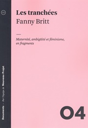 Les Tranchées (Fanny Britt)